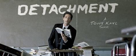 Trailer for DETACHMENT Starring Adrien Brody — GeekTyrant