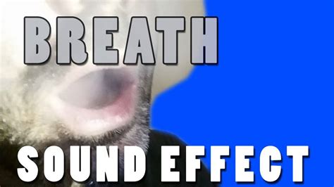 Man breathing sound effect #13 - YouTube