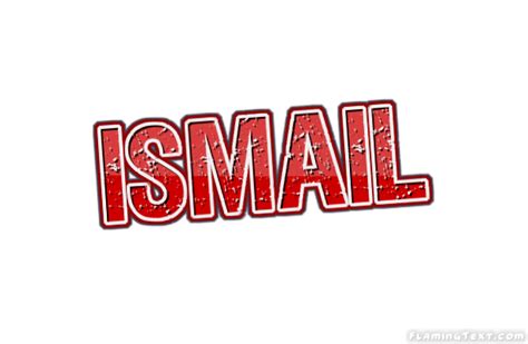 Ismail Logo | Free Name Design Tool from Flaming Text