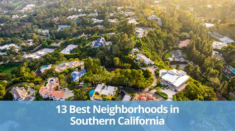 13 Best Southern California Neighborhoods