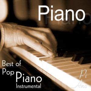 Piano - Best of Pop Piano Instrumental | Pi Ano – Download and listen ...