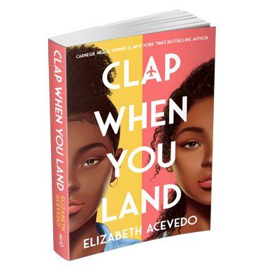 Clap When You Land by Elizabeth Acevedo | Waterstones