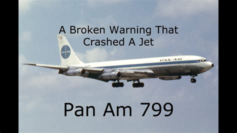 A Deadly Mistake That Went Unnoticed | The Crash Of Pan Am Flight 799 - YouTube