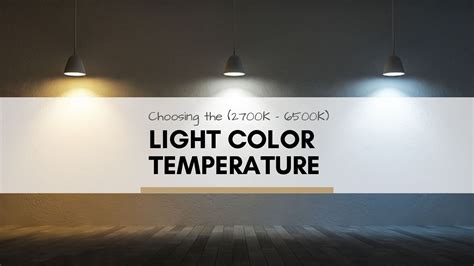 CHOOSING THE LIGHT COLOR TEMPERATURE (2700K-6500K) | Northerncult