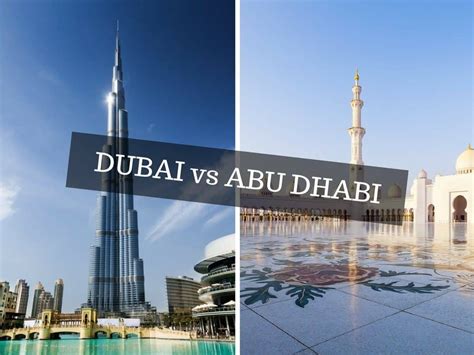 Abu Dhabi vs Dubai - Which one is better for holiday 2020?