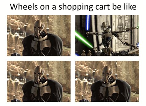 Wheels On a Shopping Cart Meme Be Like Trending Right Now - Funny ...