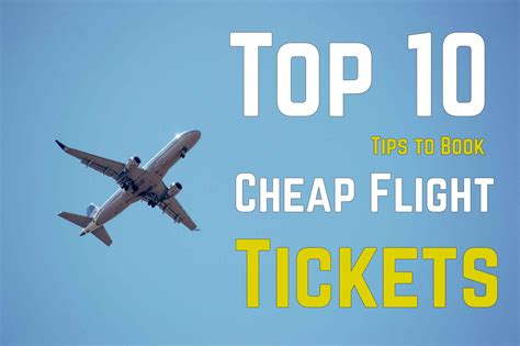 Top 10 Tips to Book Cheap Flight Tickets in 2022 - travelobiz