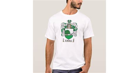 CALLAHAN FAMILY CREST - CALLAHAN COAT OF ARMS T-Shirt | Zazzle