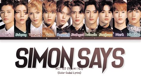 엔시티 127 (NCT 127) 'Simon Says' Color Coded Lyrics - YouTube