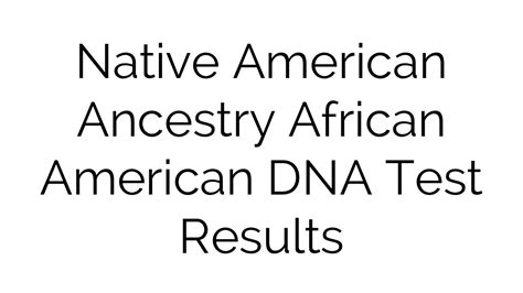 Native American Ancestry African American DNA Test Results - YouTube