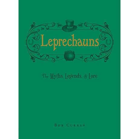 Leprechauns: The Myths, Legends & Lore (Paperback) | Signals