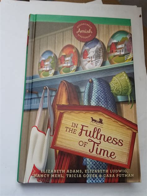 In the Fullness of Time by Elizabeth Adams | Goodreads