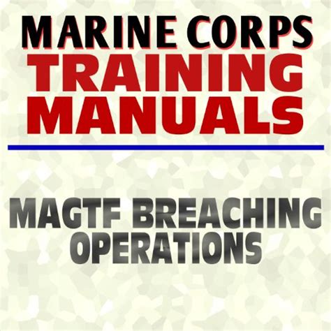 U.S. Marine Corps Training Manual: MAGTF Marine Air-Ground Task Force ...