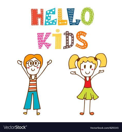 Hello kids hand drawn happy children Royalty Free Vector