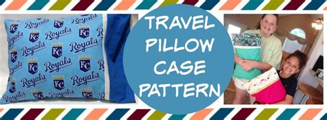 DIY Travel Pillow Cases - Sew Much Moore