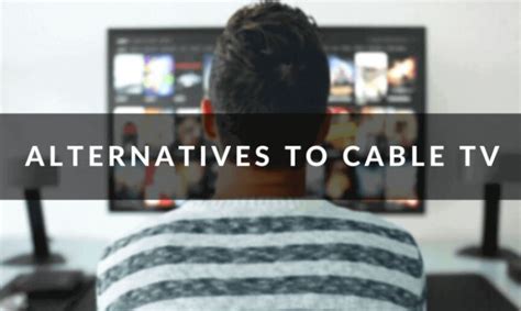 10 Best Cable TV Alternatives: Cut The Cord in 2022