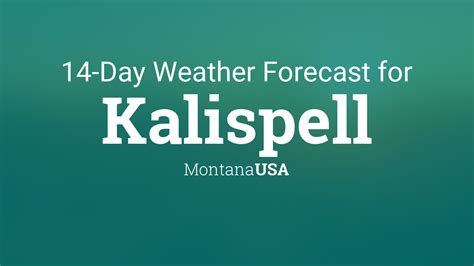 Kalispell, Montana, USA 14 day weather forecast