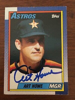 ART HOWE 1990 TOPPS AUTOGRAPHED SIGNED AUTO BASEBALL CARD 579 ASTROS | eBay