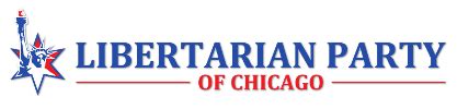 About - Libertarian Party of Chicago