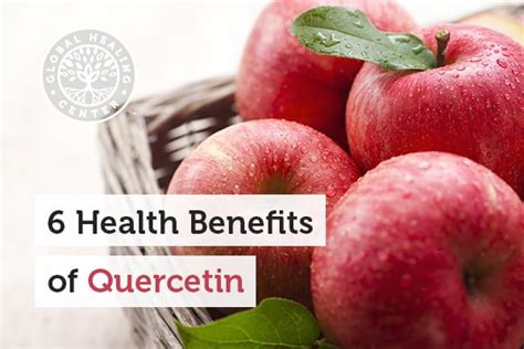 Top 6 Quercetin Benefits | Blog | Global Healing