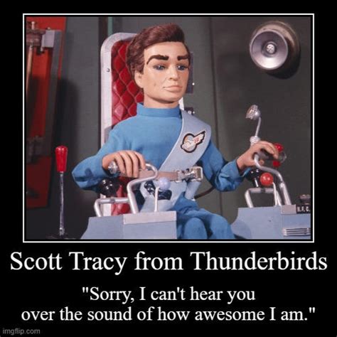 Scott Tracy Motivational Poster by Anderfan1978 on DeviantArt