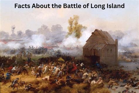 13 Facts About the Battle of Long Island - Have Fun With History