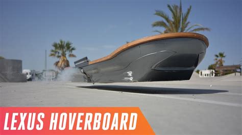 Riding the Lexus hoverboard in Spain - YouTube