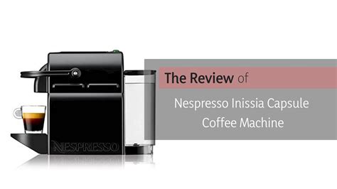 Nespresso Inissia Review 【 2022 】 - Best Espresso Machines