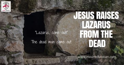 JESUS RAISES LAZARUS FROM THE DEAD | MOUNT CHRISTIAN