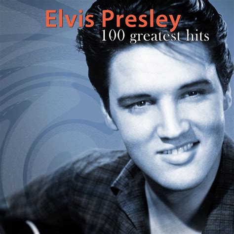 100 Greatest Hits - Elvis Presley — Listen and discover music at Last.fm