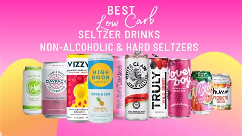 Best Low Carb Seltzer Drinks: Hard Seltzers & Cocktails