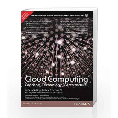 Cloud Computing: Concepts, Technology & Architecture, 1e by Erl-Buy ...