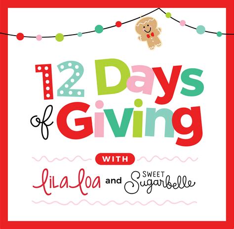 The Fourth Annual 12 Days of Giving with LilaLoa and Sweet Sugarbelle ...
