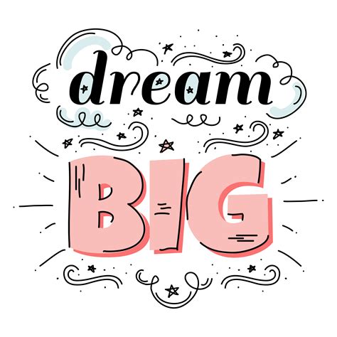 Dream Big Vector Art, Icons, and Graphics for Free Download