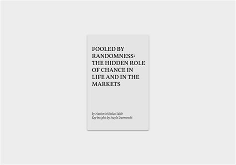 Fooled by Randomness by Nassim Nicholas Taleb [Actionable Summary ...