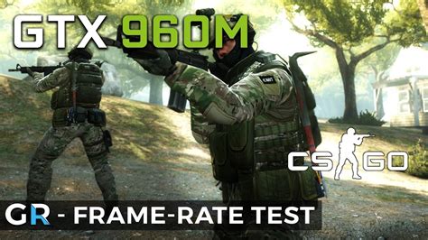 CSGO GTX 960M | Frame-rate Benchmark Test | 1080p/High Settings - YouTube