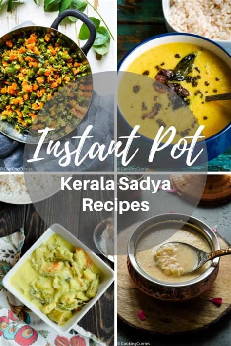 Instant Pot Kerala Sadya Recipes - Cooking Curries