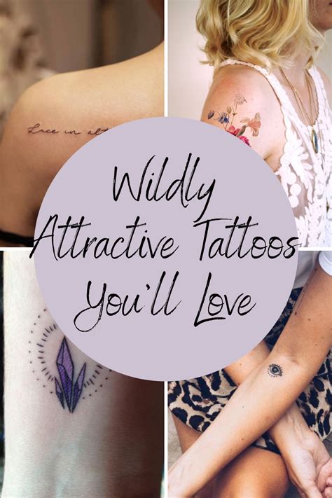 the words wildy attractive tattoos you'll love are written in different fonts