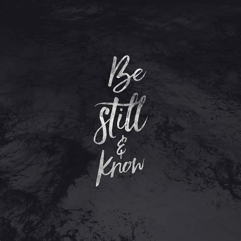 Be still and know. - Sunday Social