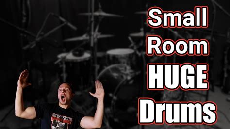 Recording HUGE Drum Sounds In A Small Room - YouTube