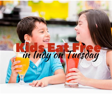 Where Kids Eat Free on Tuesday in Indianapolis Indiana