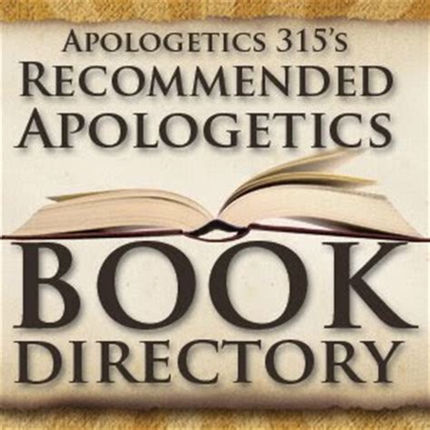 Recommended Apologetics Book Directory - Apologetics 315