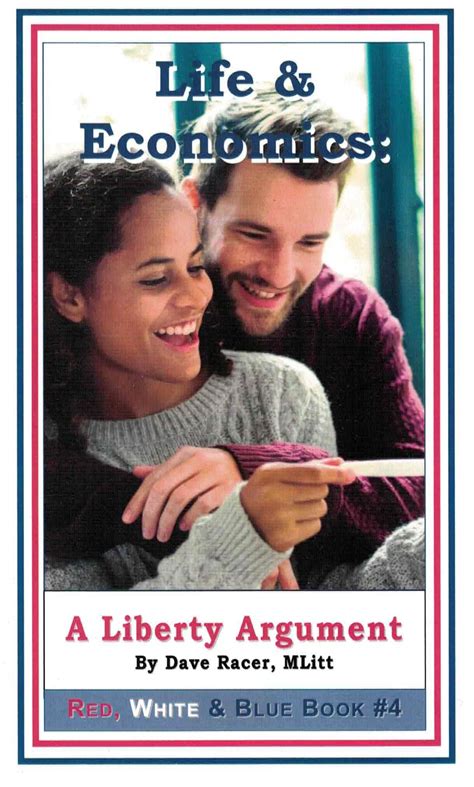 Life & Economics: A Liberty Argument : Alethos Press