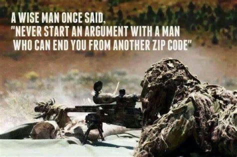 Image: Sniper. #argument #sniper #wisdom #zipcode Military Life Quotes, Military Humor, Military ...