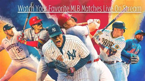 Top 5 Free Streaming Options for Watching MLB Matches