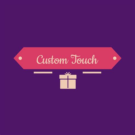 Custom Touch