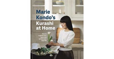 KonMari Media, Inc., Announces the Latest Book from Marie Kondo, "Marie Kondo's Kurashi at Home ...