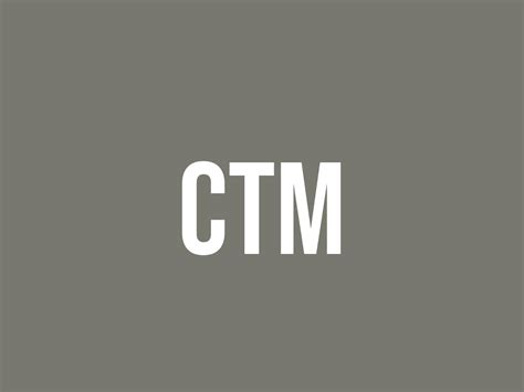 What Does Ctm Mean? - Meaning, Uses and More - FluentSlang