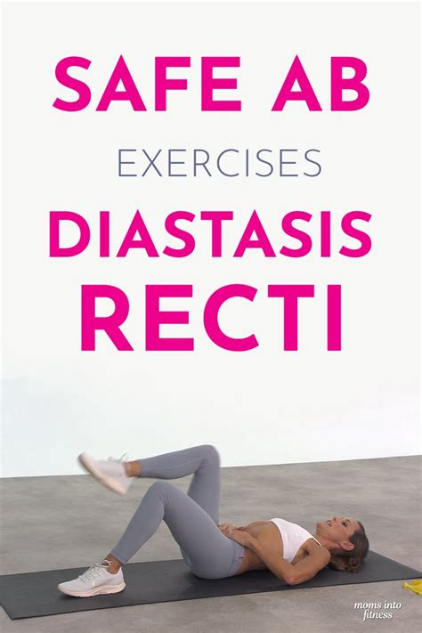 Diastasis Recti Safe Ab Exercises - Moms Into Fitness | Diastasis recti ...