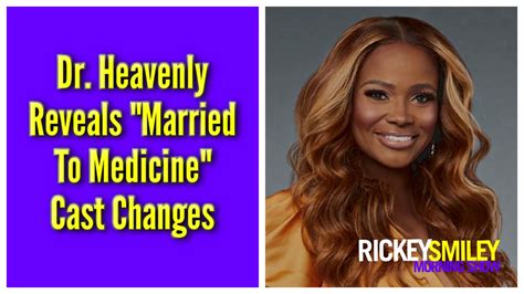 Dr. Heavenly Reveals 'Married To Medicine' Cast Changes | Married to ...